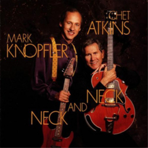 Mark knopfler chet atkins - knopfler, &