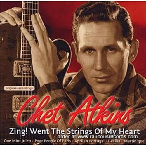 Chet atkins zing went - chet, the